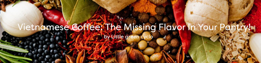 Vietnamese Coffee: The Missing Flavor In Your Pantry!